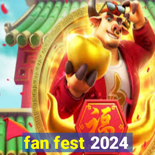 fan fest 2024